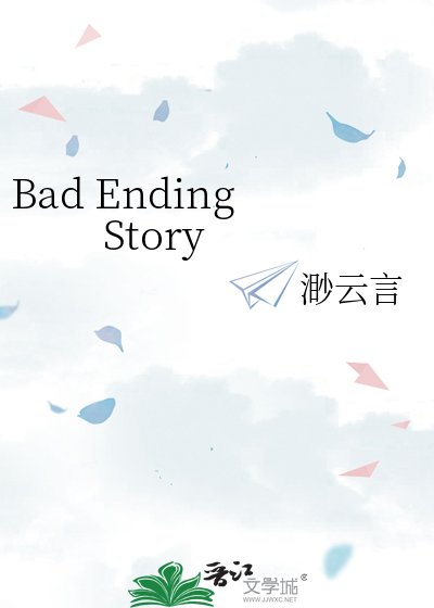Bad Ending Story